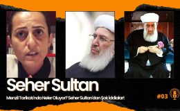 Menzil Tarikatı’ndaki istismar olaylarının izleri silinmeden önce!