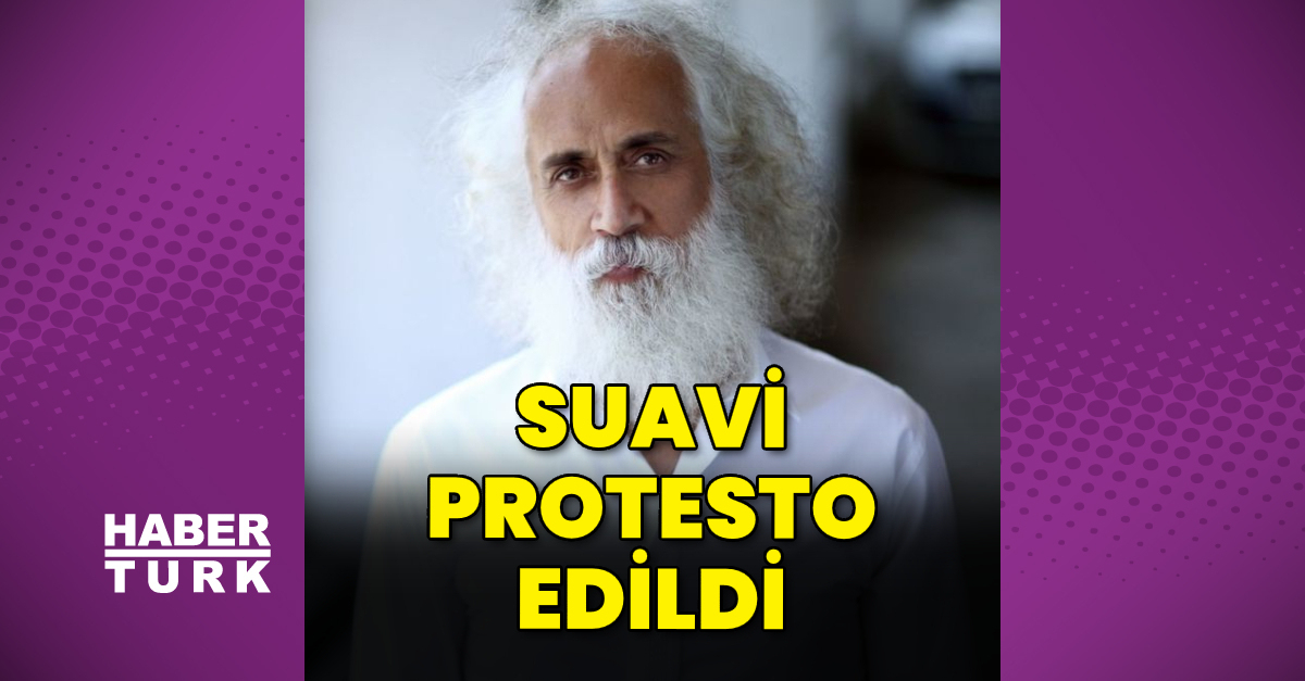 Suavi protesto edildi