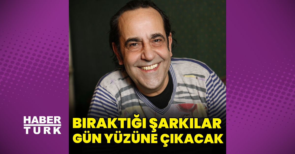 Özkan Uğur’un bıraktığı şarkılar gün yüzüne çıkacak