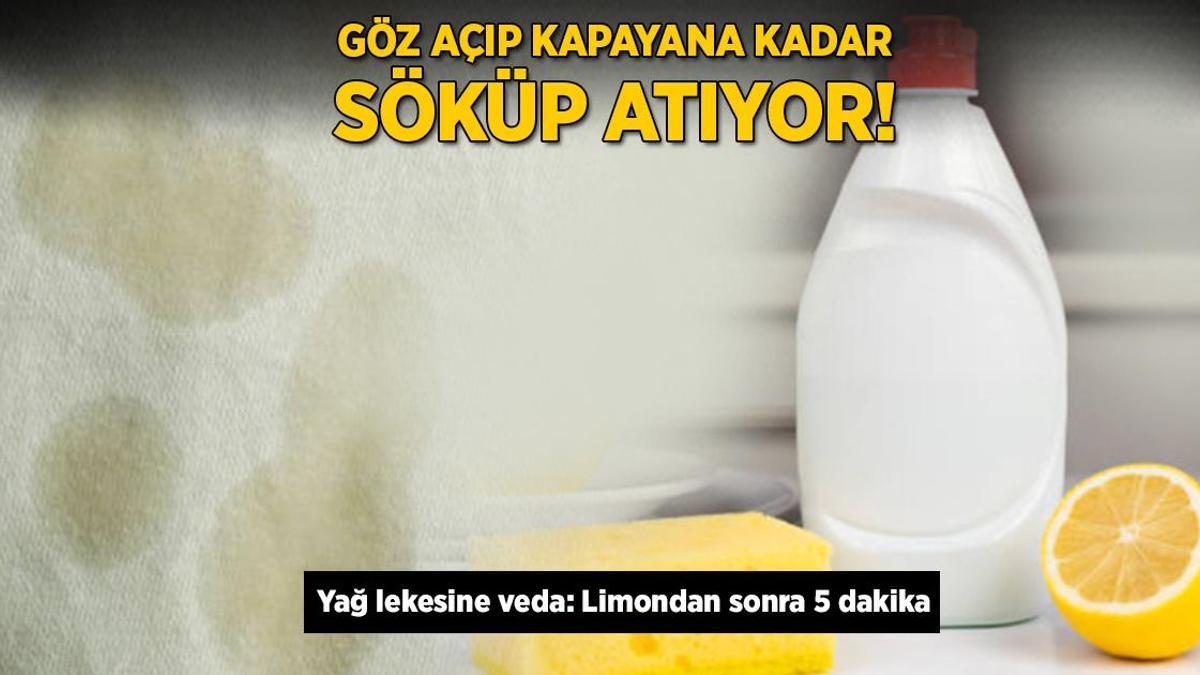 Göz açıp kapayana kadar söküp atıyor! Yağ lekesine veda ettiren ‘limon’ taktiği