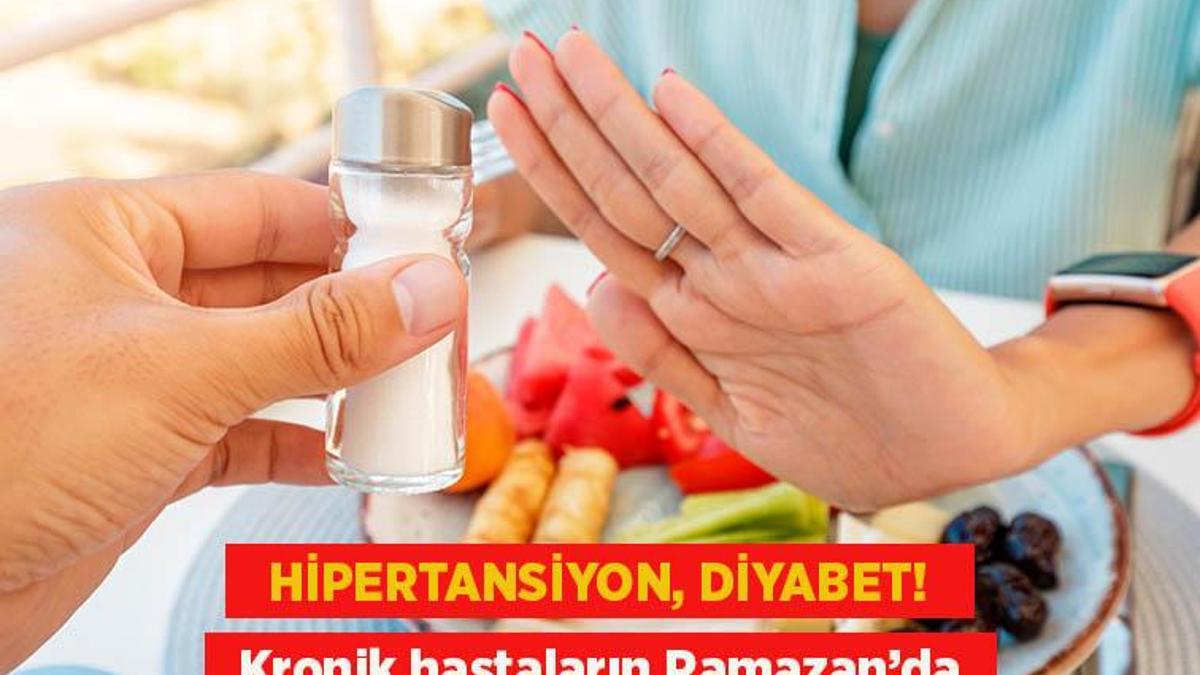 Hipertansiyon, diyabet! Kronik hastaların Ramazan’da dikkat etmesi gereken 4 madde